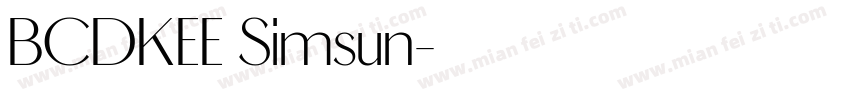 BCDKEE Simsun字体转换